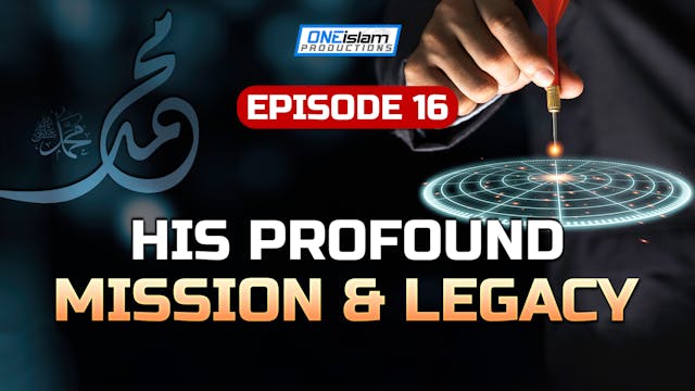 Episode 16 - His Profound Mission & L...