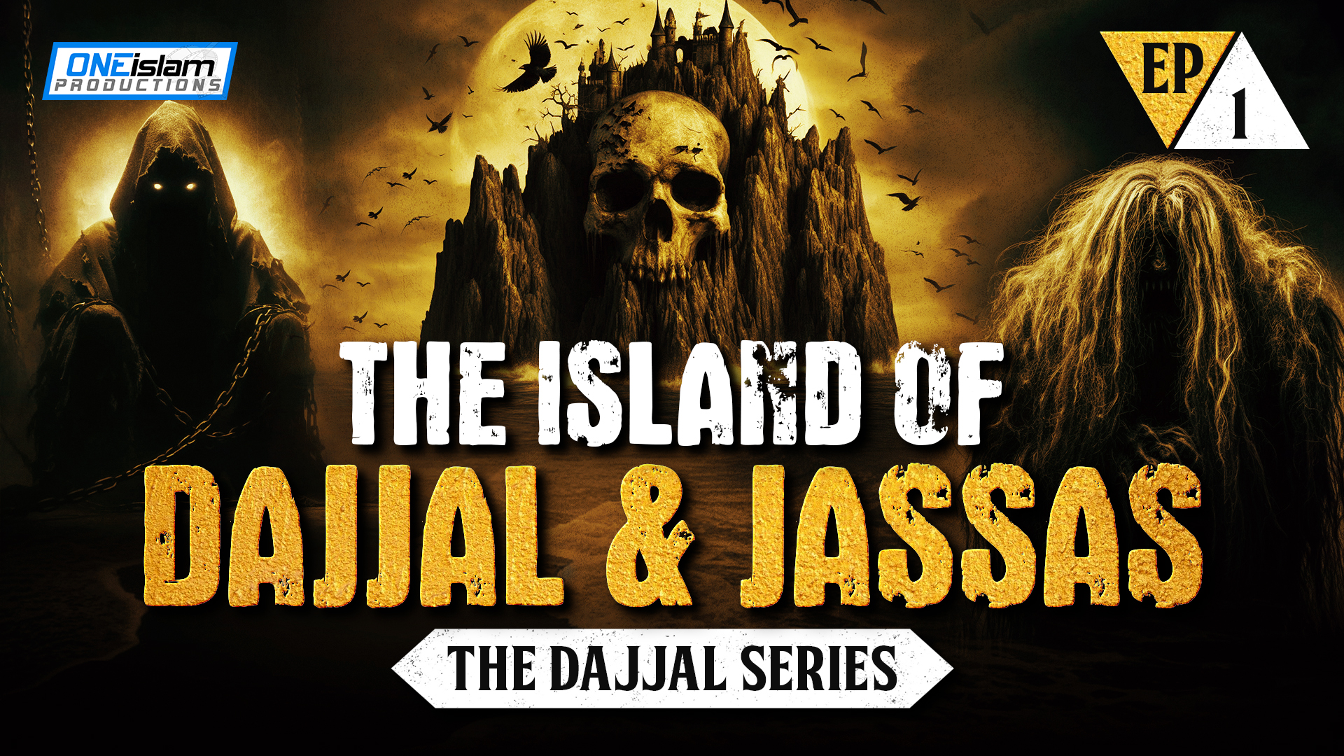 The Island Of Dajjal & The Jassas | Ep 1