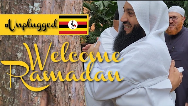 Ramadan is Here! - #Unplugged in Uganda  - Mufti Menk, Dr. Muhammad and Sh. Wael