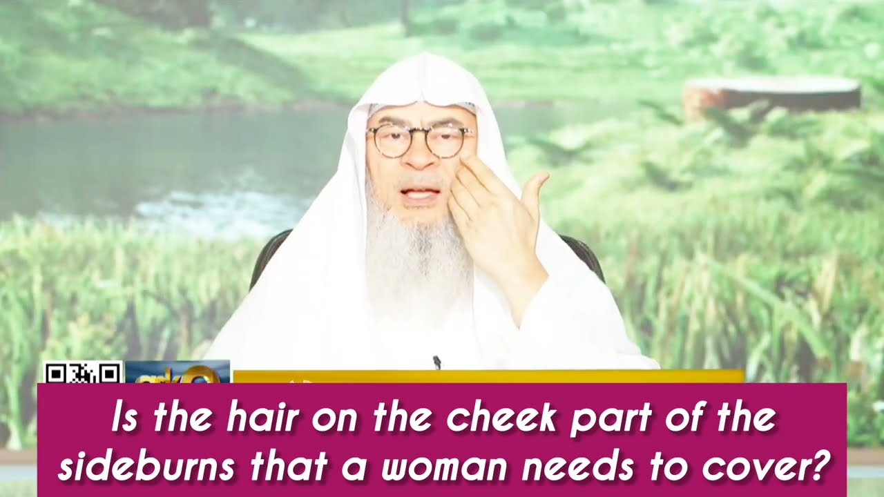 Is Hair On The Cheeks Part Of Sideburns That A Woman Needs To Cover?