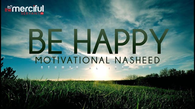 Be Happy - Motivational Nasheed - Oth...