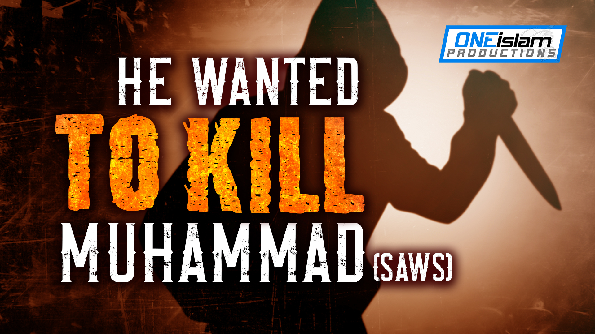 HE WANTED TO KILL MUHAMMAD (SAW)
