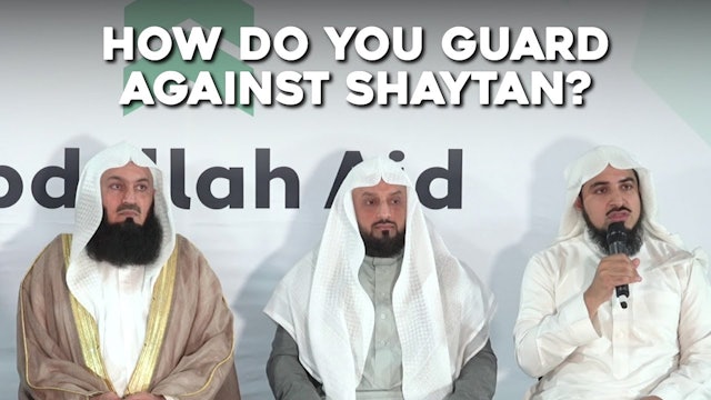 How to Guard Against Shaytan