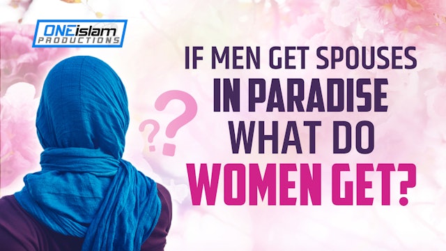 If Men Get Spouses In Paradise, What Do Women Get?