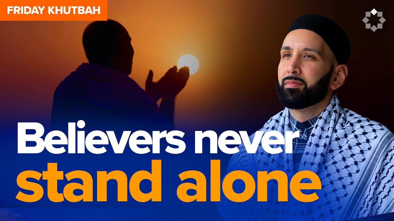 How Allah defends Those Who Believe - Khutbah by Dr. Omar Suleiman