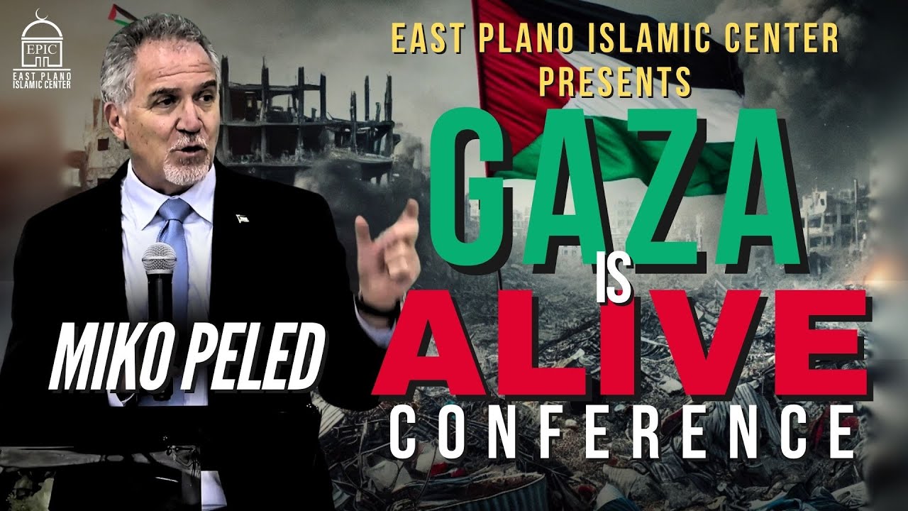 Miko Peled - Gaza is Alive Conference - EPIC Masjid