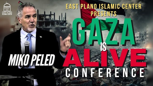 Miko Peled - Gaza is Alive Conference...