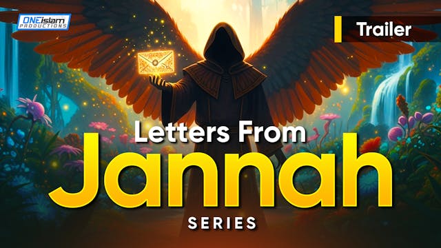 Letters From Jannah Series | Trailer