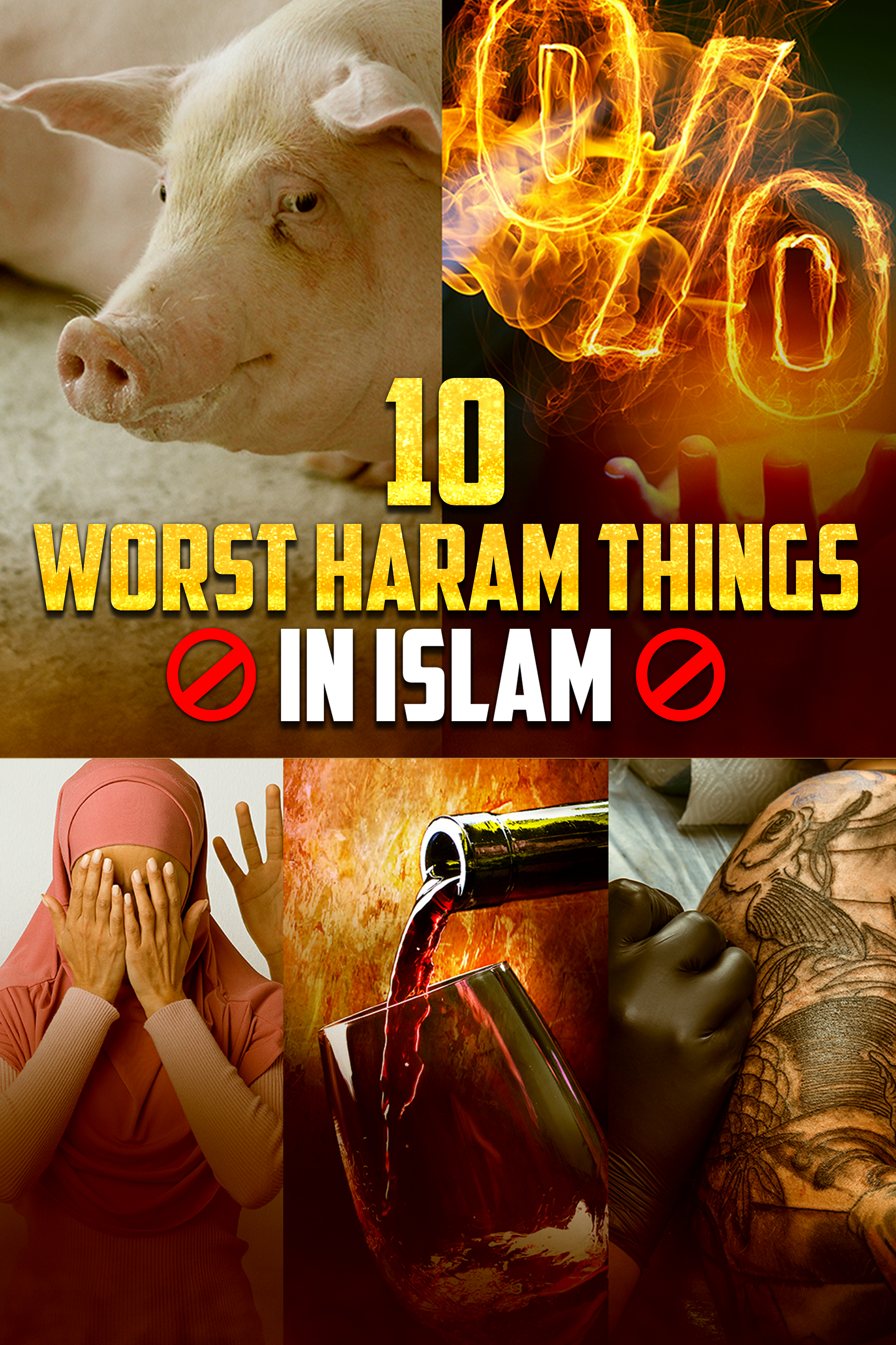 10 WORST HARAM THINGS IN ISLAM