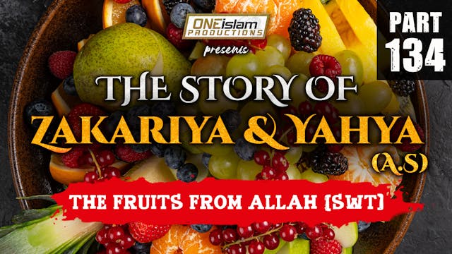 The Fruits From Allah (SWT) | The Sto...