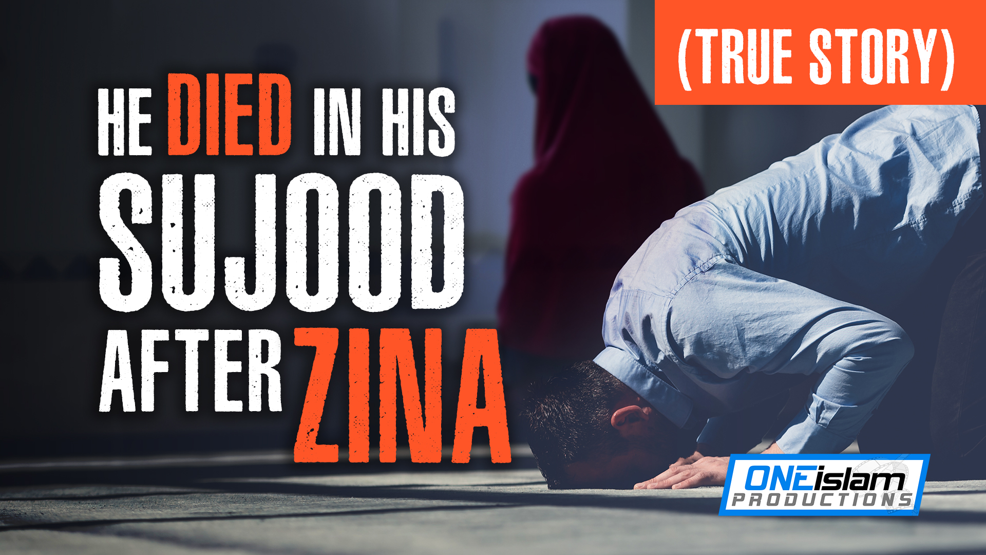 HE DID ZINA BUT HE WENT TO JANNAH (True Story)