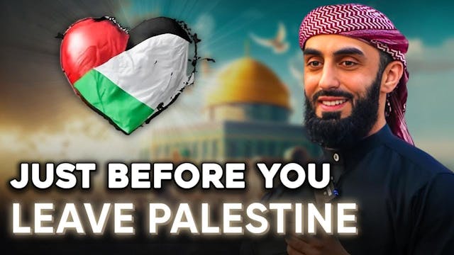 Just Before You Leave Palestine - Pal...