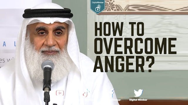 How To Overcome Anger - Adnan Abdul Q...