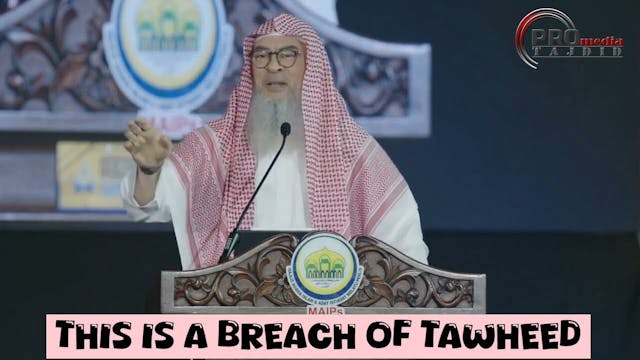 This is a breach of Tawheed 