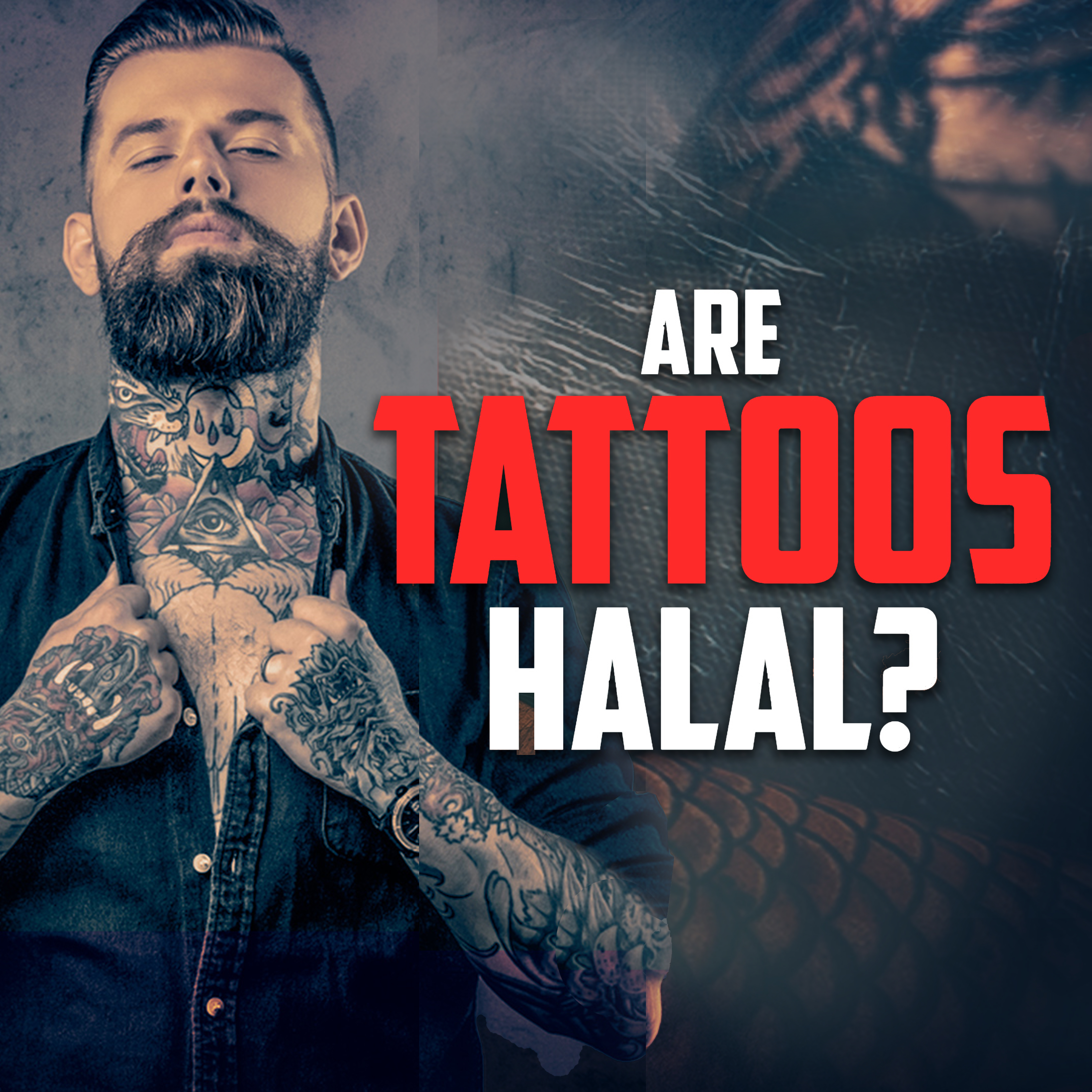 ARE TATTOOS HALAL?