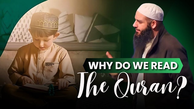 Why Do We Read The Quran - Abu Bakr Zoud
