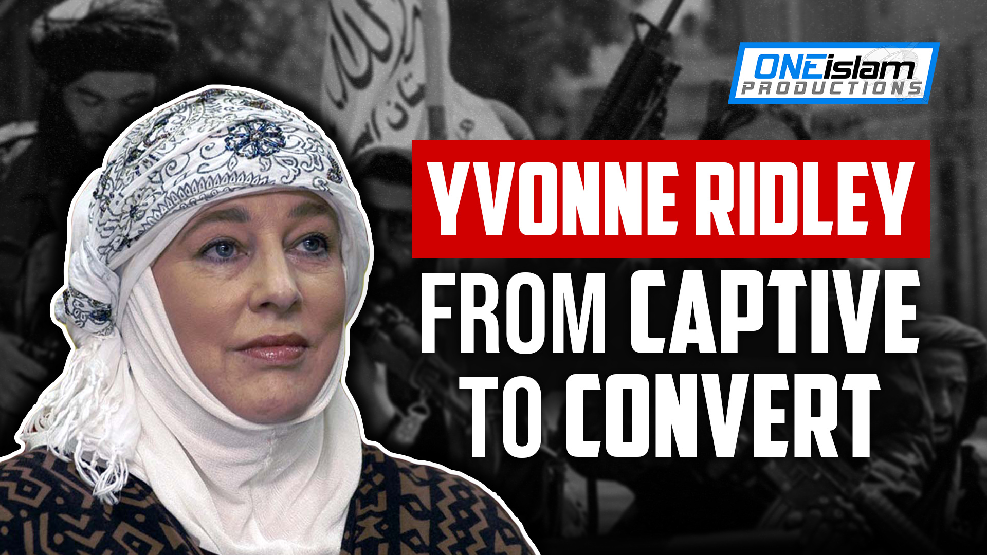 Yvonne Ridley - From Captive to Convert