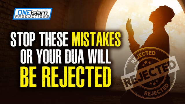 STOP THESE MISTAKES OR YOUR DUA WILL ...