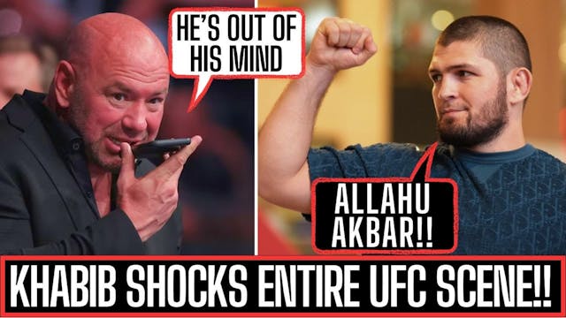 KHABIB REJECTS 50MILLIONS FOR THIS RE...