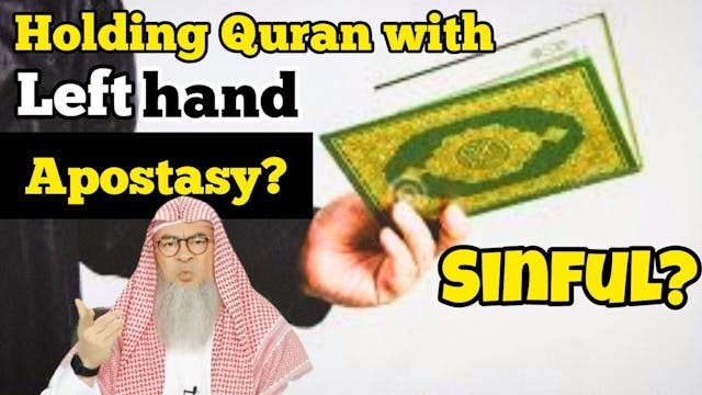 Can We Hold The Quran With Our Left H...