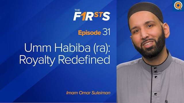 Umm Habiba (ra) - Part 2 Royalty Rede...