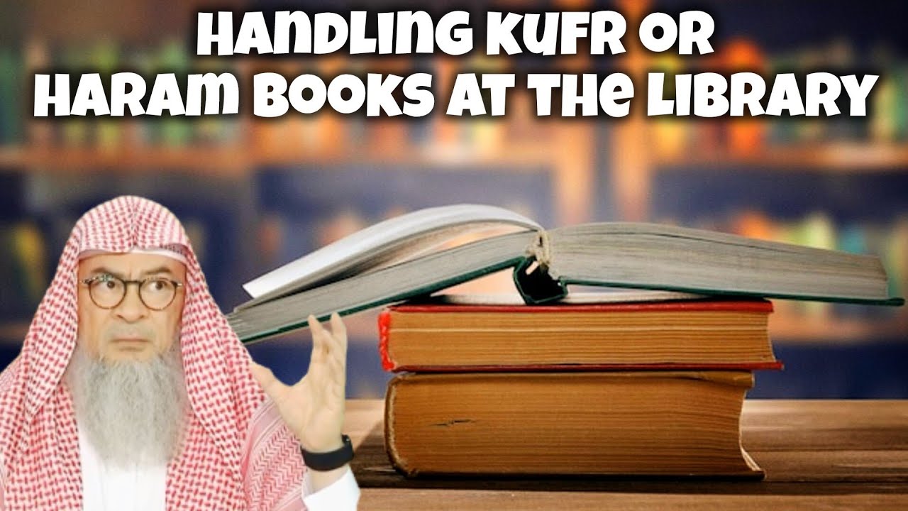 Handling books in library, might contain kufr or haram books, is my job halal