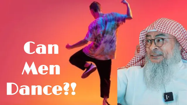 Is It Permissible For Men To Dance In...