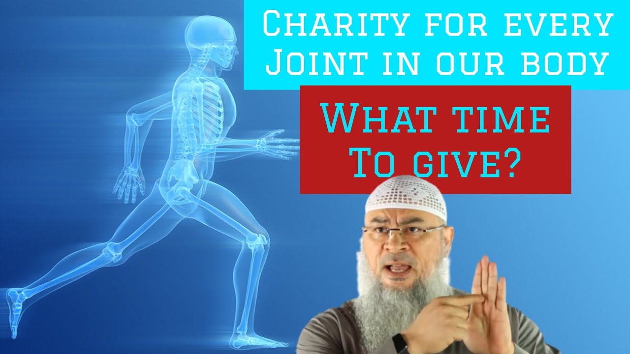 Charity 2 be given daily for every joint in our body What time 2 give sadaqah 