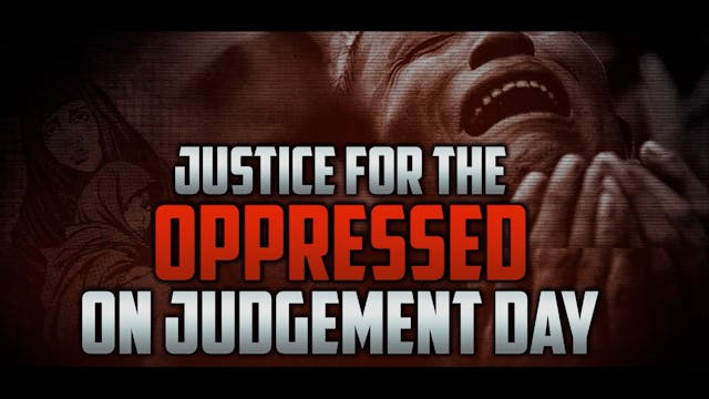 Justice for the Oppressed on Judgment...