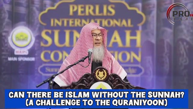 Can There Be Islam Without The Sunnah...