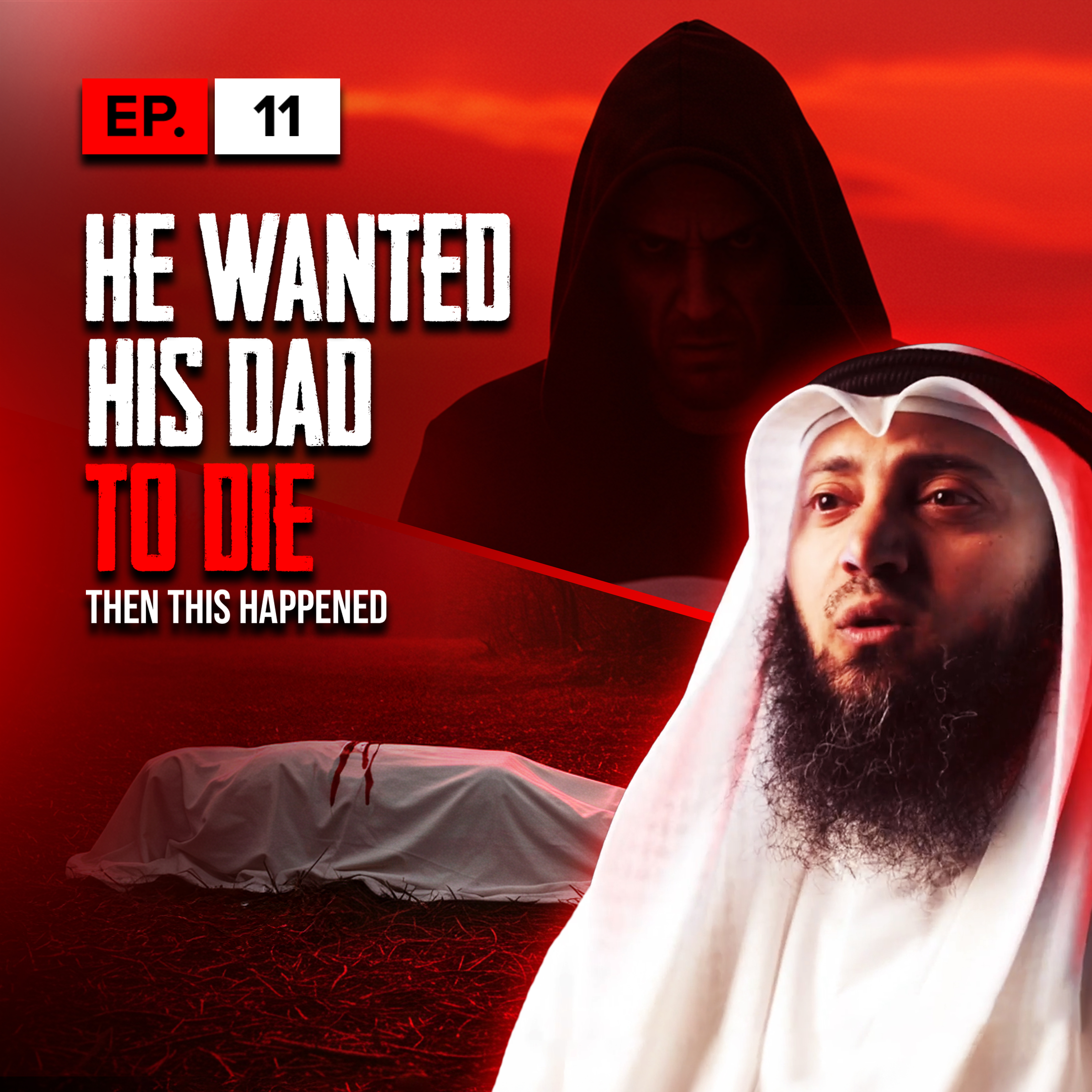 He Wanted His Dad To Die, Then This Happened | S1 | EP11