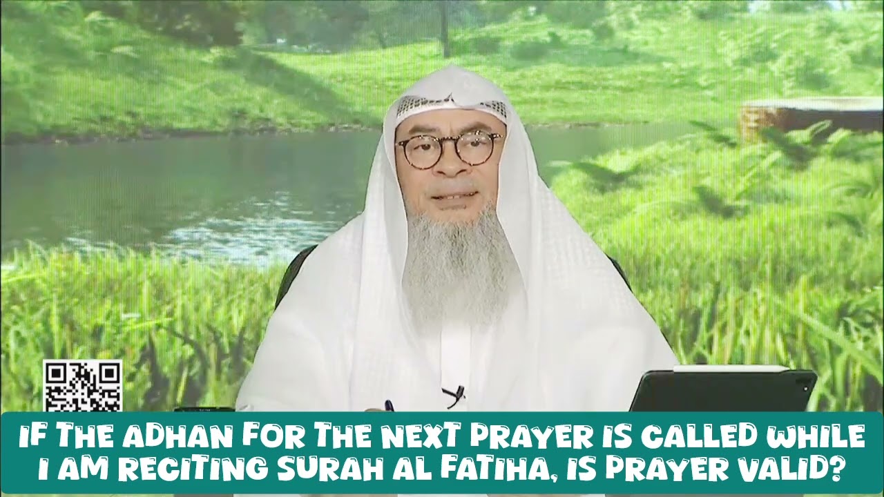 Adhan of next prayer is called when I'm reciting Fatiha Is prayer valid