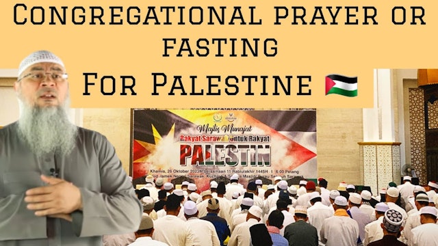 Night prayer or fasting for Palestine or for people struck with calamities