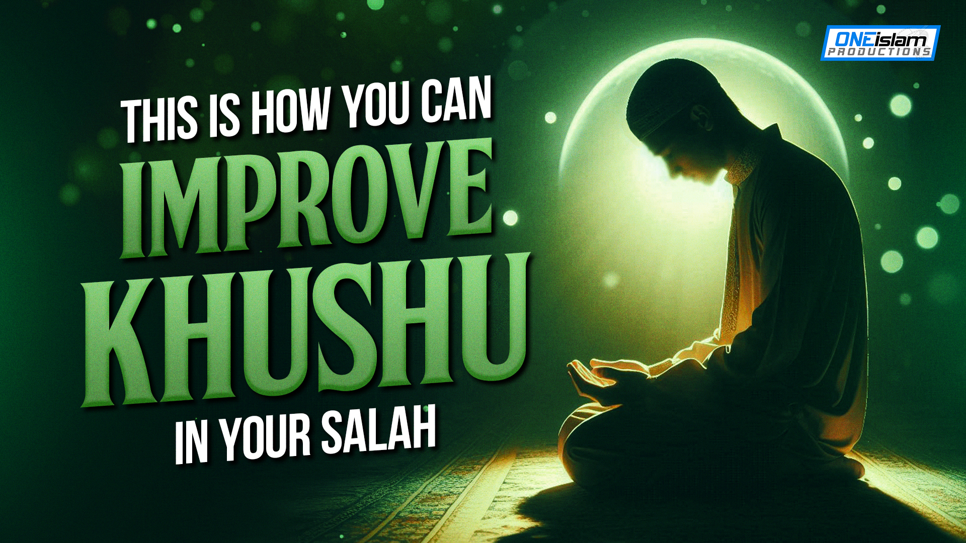 This Is How You Can Improve Khushu' in Your Salah