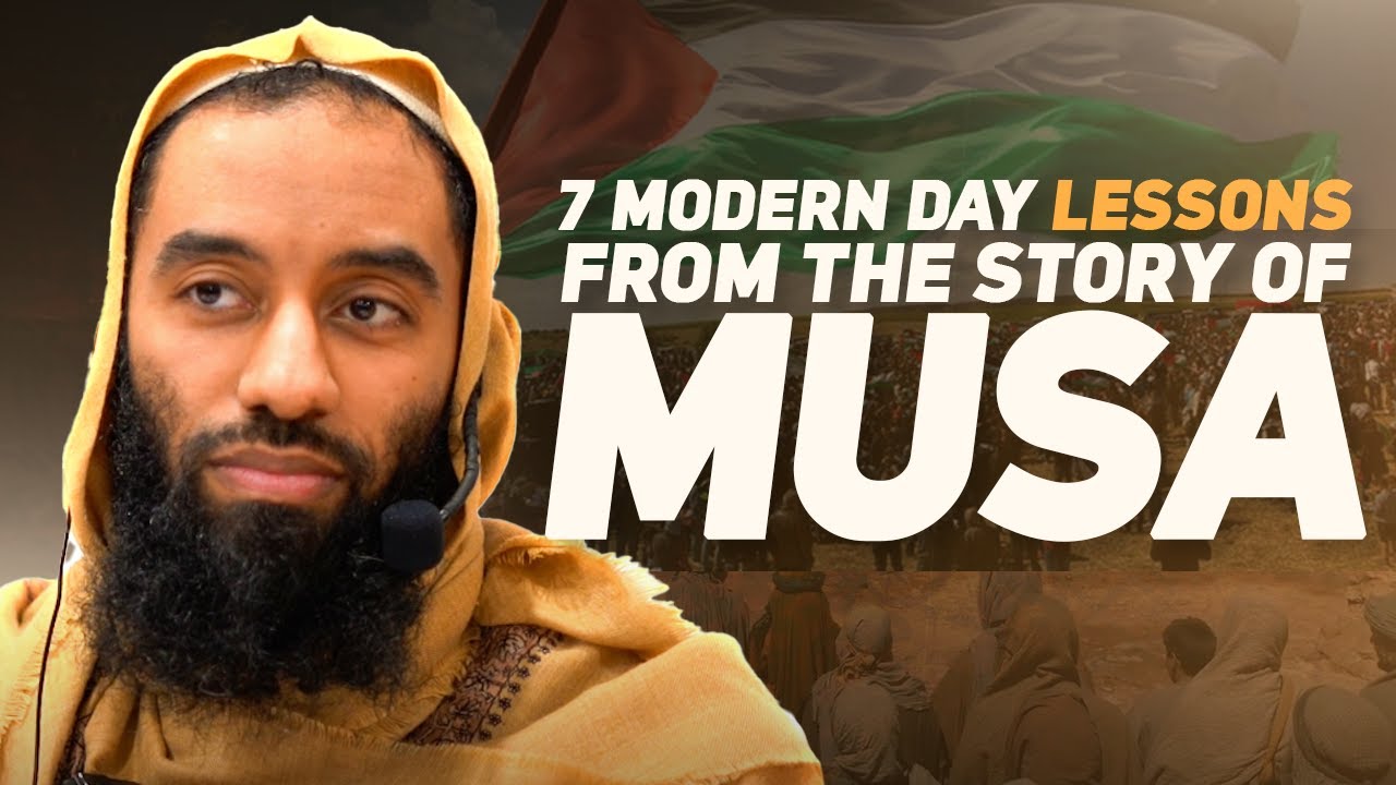 7 Modern Day Quranic Lessons From The Story Of Musa (AS)