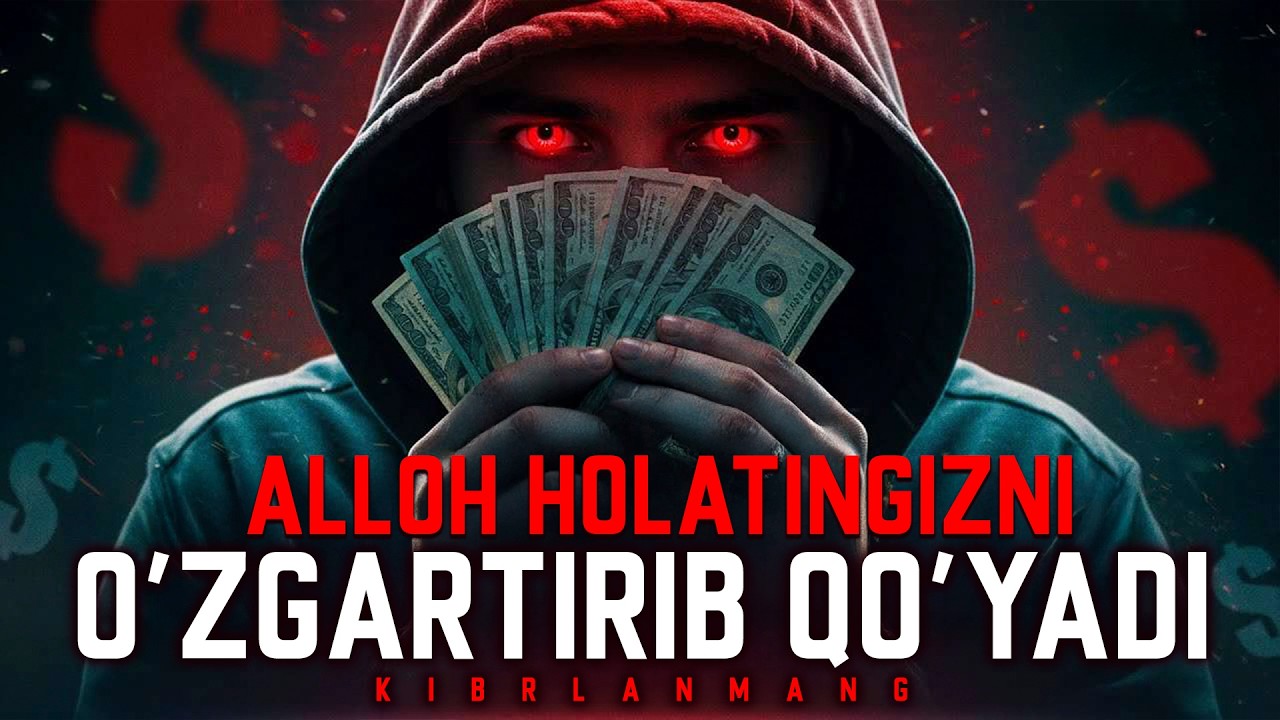 ALLOH HOLATINGIZNI O'ZGARTIRIB QO'YISHI MUMKIN