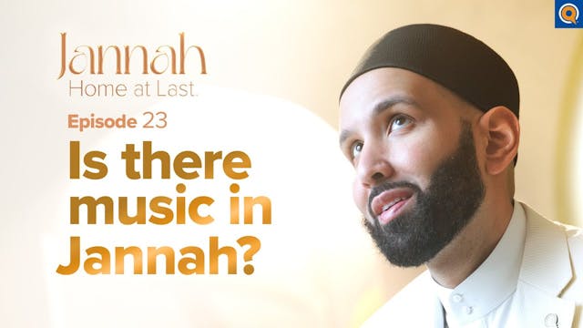 The Sound of Jannah - Ep. 23