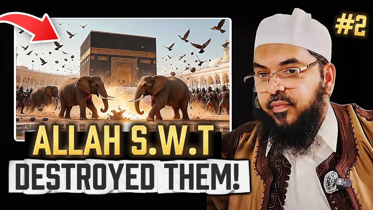 Part 2 - Abraha And His Army Faces A Humiliating Defeat - Surah Al Fil Tafseer