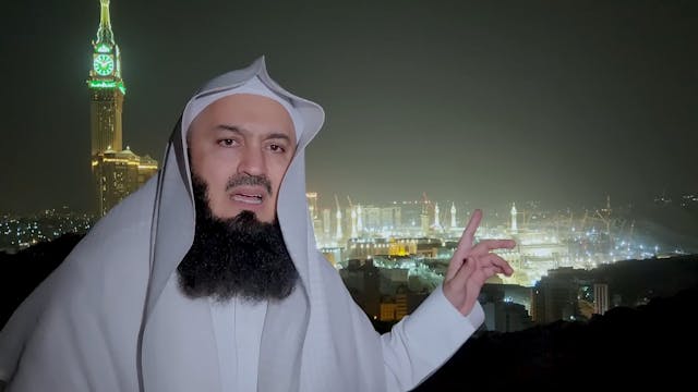 Makkah at Night with Mufti Menk