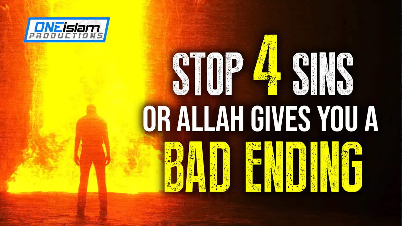 STOP 4 SINS OR ALLAH GIVES BAD ENDING - Reminders For The Heart - One ...