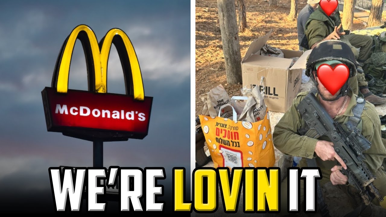 McDonalds Proudly Feeds Israeli Soldiers