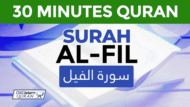 Surah Al-Fil - 30 MINUTES QURAN