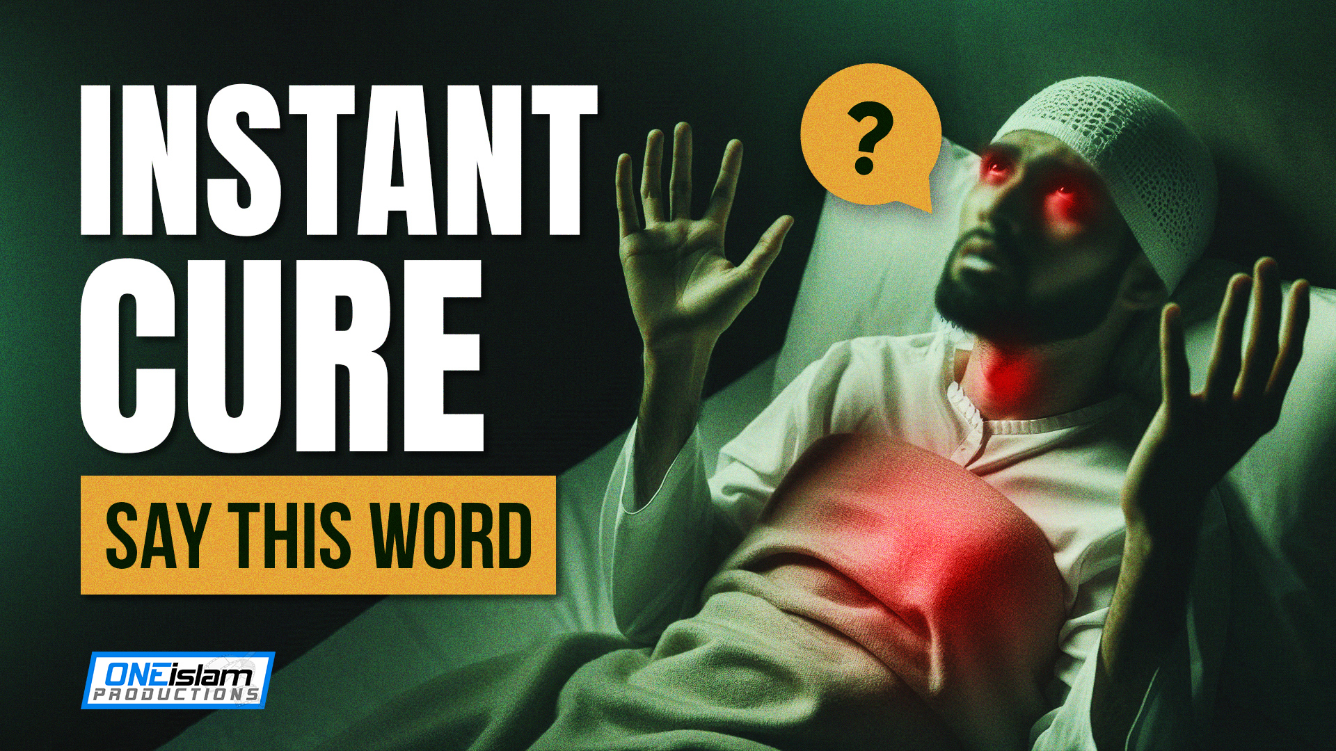 If You Say This Word, Allah Gives You Cure Immediately