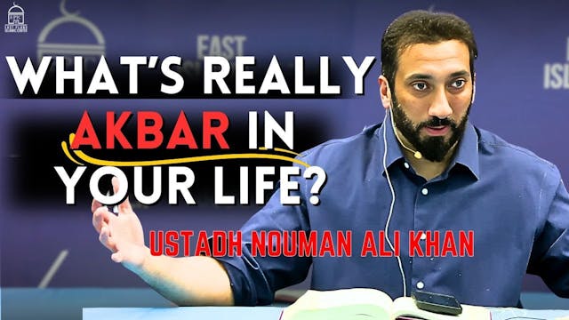 What’s Really Akbar in Your Life - Ta...