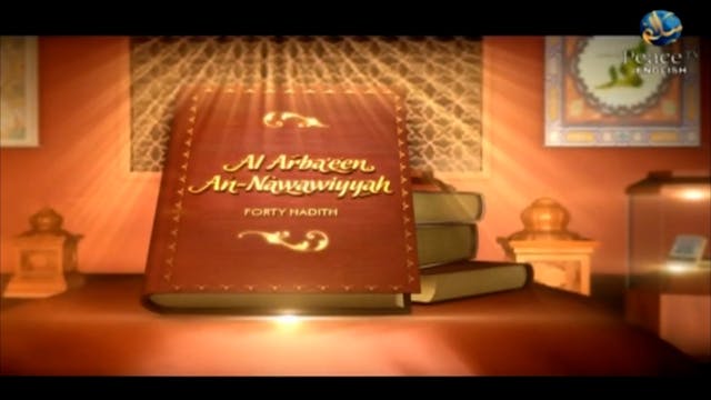 40 Nawawi Hadeeths - Part 8 - Assim a...