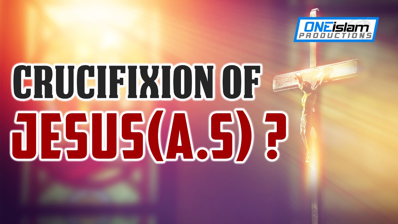 CRUCIFIXION OF JESUS (AS)?