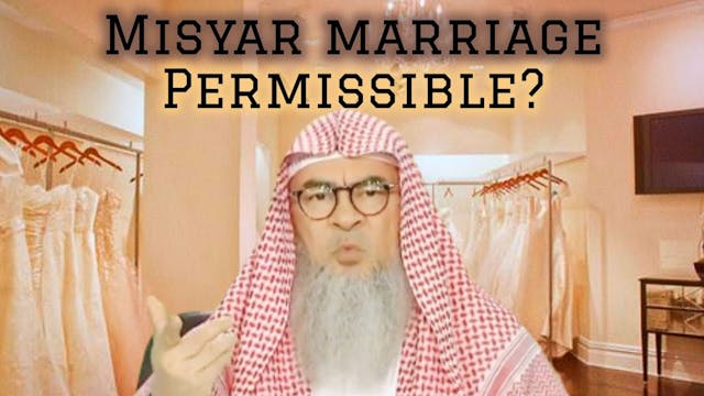 Is Misyar marriage permissible