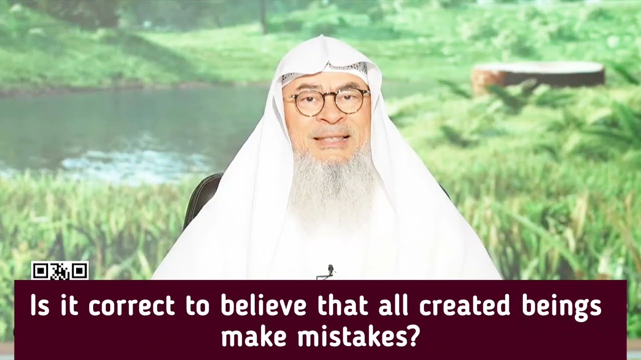 Is It Correct To Believe That All Created Beings (Angels...) Make Mistakes?