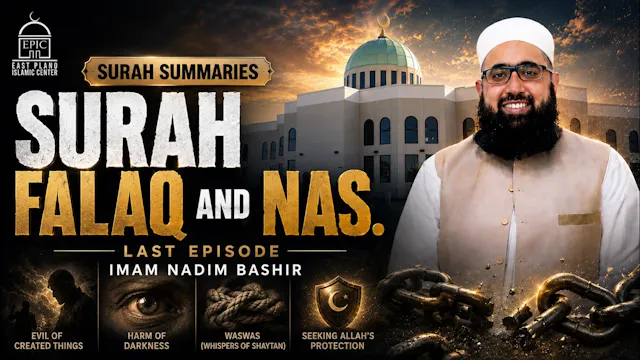 EP18 | Surah Falaq & Nas | Tafseer Fr...