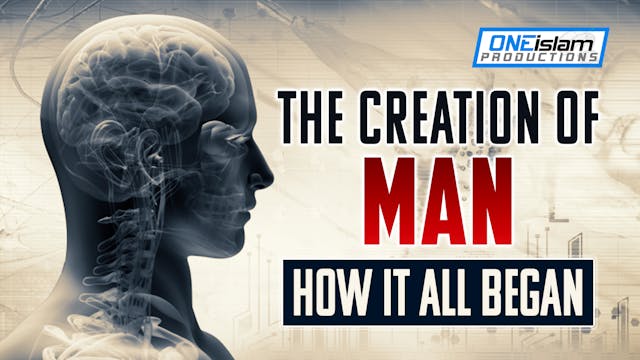 The Creation Of Man - How It All Began